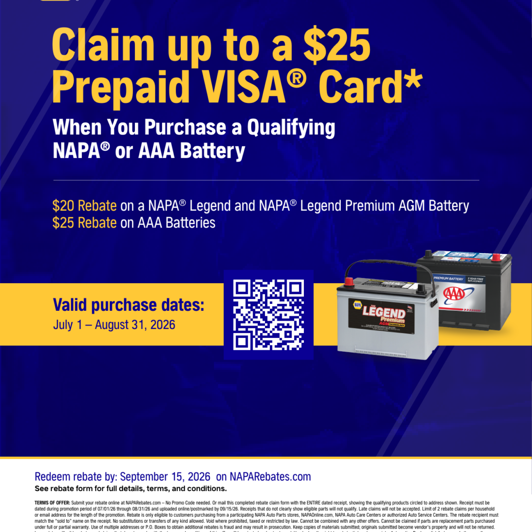 NAPA AutoCare battery rebate flyer, up to $25 prepaid card, July 1 to August 31 2026