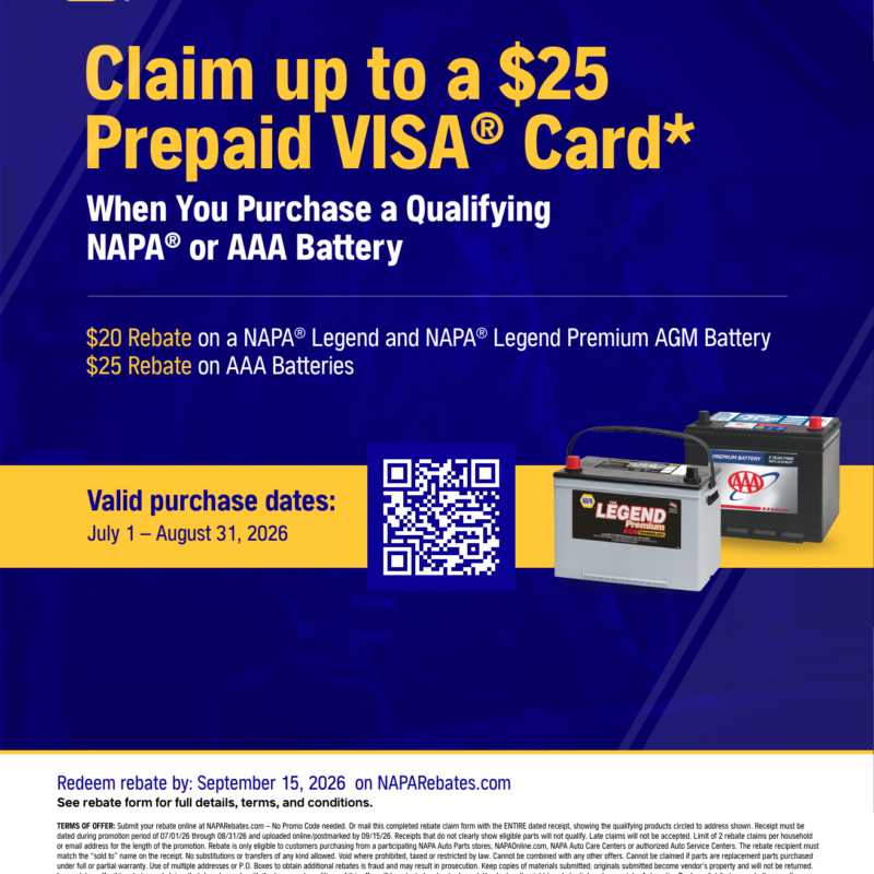NAPA AutoCare battery rebate flyer, up to $25 prepaid card, July 1 to August 31 2026